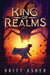 King of Realms by Britt Asher