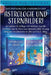 Das erstaunliche Kinderbuch der Astrologie und Sternbilder!: Der Leitfaden für Anfänger zum Weltraum, legendäre Geschichten über die Sterne sowie inte by Publications, Aniela