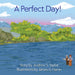 A Perfect Day! by Andrew S. Taylor