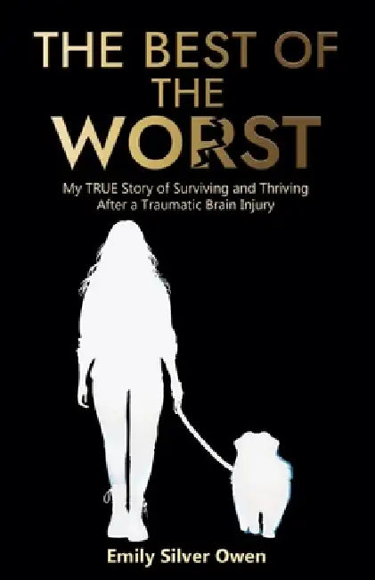 The Best of the Worst by Emily Silver Owen