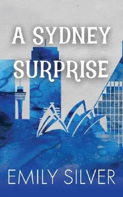 A Sydney Surprise by Emily Silver