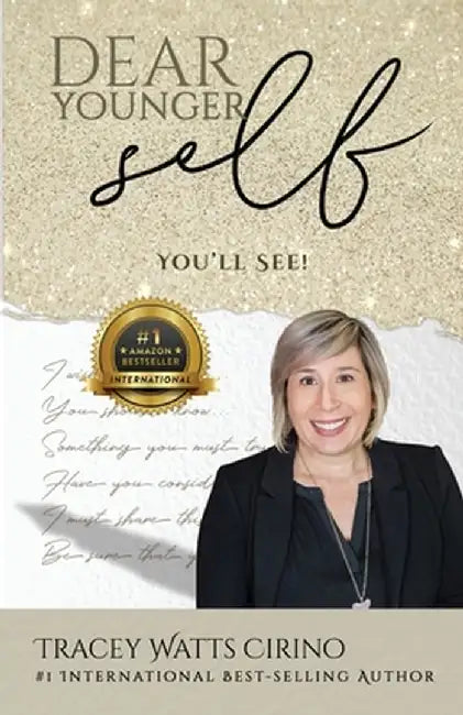 Dear Younger Self by Tracey Watts Cirino