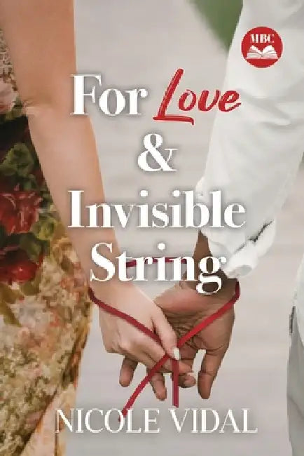 For Love & Invisible String by Vidal, Nicole