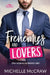 Frenemies and Lovers: A Fake-Dating Age-Gap Standalone Romantic Comedy (with Bonus Content) by McCraw