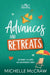 Advances and Retreats: An Enemies-to-Lovers Age-Gap Romantic Comedy by McCraw, Michelle