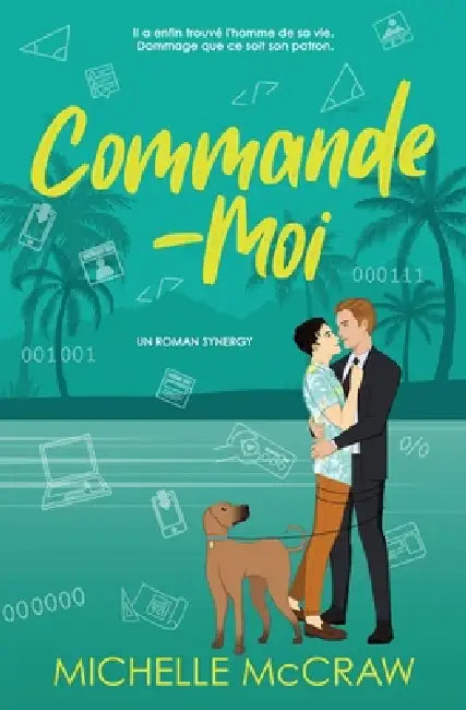 Commande-Moi: Eine Chef-Assistent-Romance by Michelle McCraw