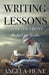 Writing Lessons from the Front by Angela E. Hunt
