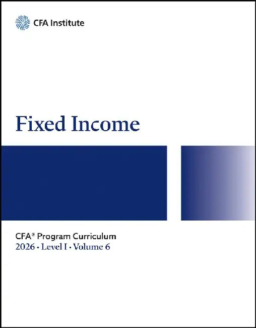 2026 CFA Program Curriculum Level I: Fixed Income by Eliza Chan