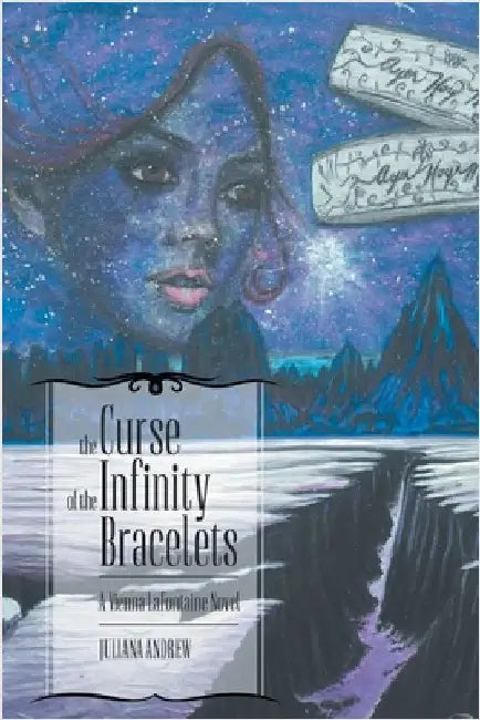 The Curse of the Infinity Bracelets: A Vienna Lafontaine Novel by Andrew, Juliana