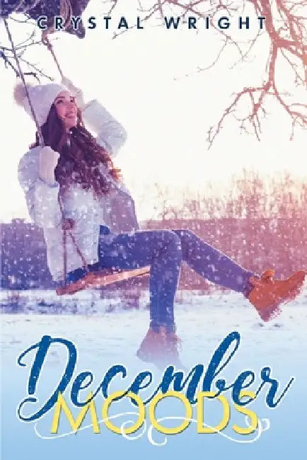December Moods by Crystal Wright