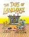 The Tales of Lanehouse by Dave Gregson