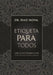 Etiqueta Para Todos: Um Guia Completo de Habilidades Sociais e Maneiras Adequadas by Lopes, Jaqueline