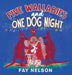 Five Wallabies and One Dog Night by Fay Nelson