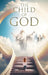 The Child of God by Jenifer Bannister