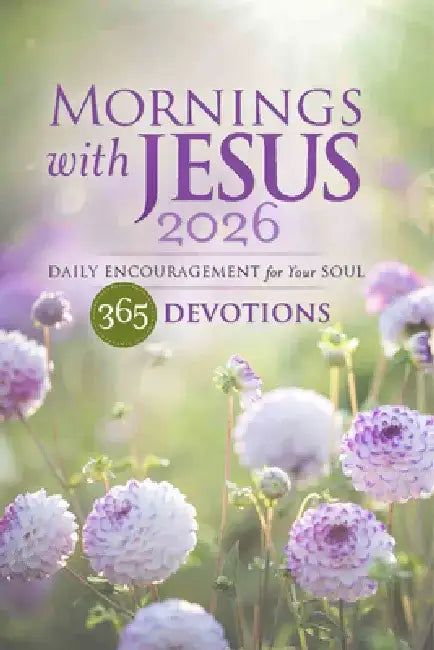 Mornings with Jesus 2026 Large Print: Daily Encouragement for Your Soul by Guideposts