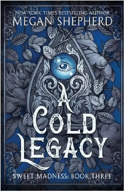 A Cold Legacy by Shepherd, Megan