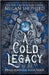 A Cold Legacy by Shepherd, Megan