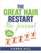 The Great Hair Restart: The Journal by Karen Hill