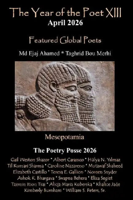 The Year of the Poet XIII April 2026 by The Poetry Posse, Kimberly Burnham, Khalicw Jade