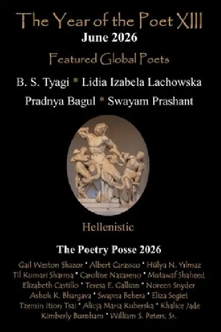 The Year of the Poet XIII June 2026 by The Poetry Posse, Caroline 'Ce Caroline Nazareno-Gabis, Sr. Peters William S.