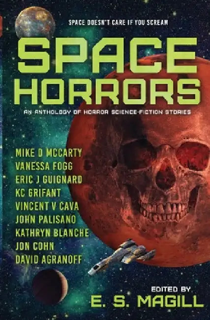 Space Horrors: An Anthology of Science-Fiction Stories by Magill, E. S.