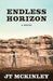Endless Horizon by J. T. McKinley