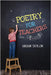 Poetry for Teachers: By a Teacher by Taylor, Brian