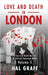 Love and Death in London by Graff, Hal