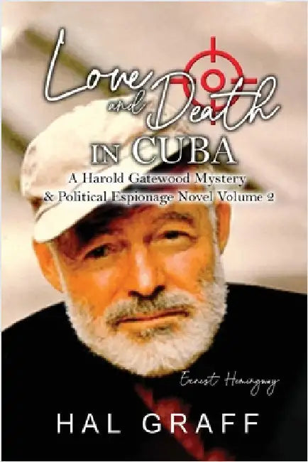 Love and Death in Cuba by Graff, Hal