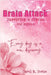 Brain Attack 2nd Edition: Surviving a Stroke by Carol E. Yorke