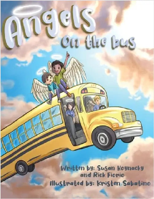 Angels On The Bus by Hoynacky, Susan