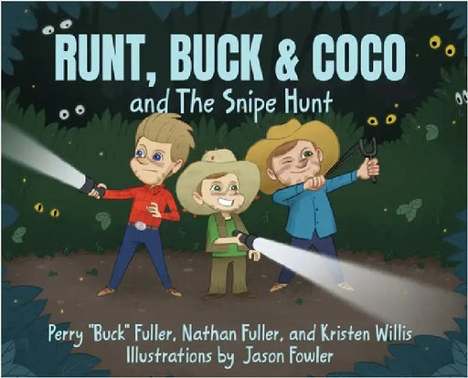 Runt, Buck & Coco and The Snipe Hunt by Fuller, Perry Buck