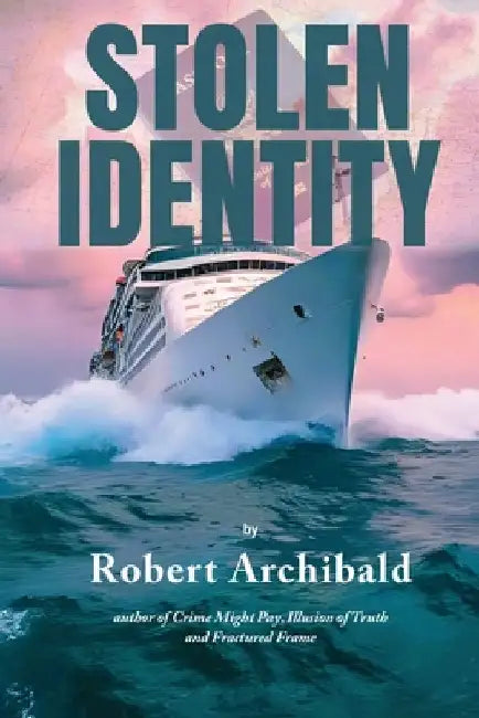 Stolen Identity by Archibald, Robert