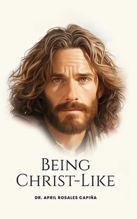 Being Christ-Like by April Capiña