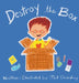 Destroy the Box by Jed Dearybury