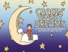 Chasin' Sweet Dreams by Dana Skillman, Chase Skillman, Sarah Schmitz