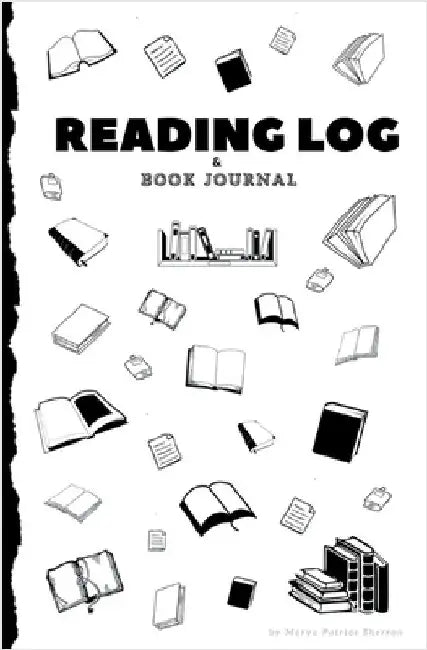 Reading Log & Book Journal by Sherron, Marya P.