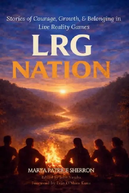 LRG Nation by Marya P. Sherron, John Vataha, Erin O'Mara Kunz