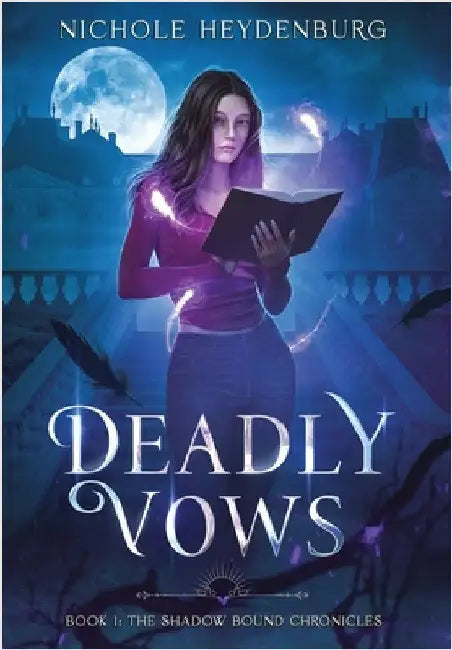 Deadly Vows by Heydenburg, Nichole