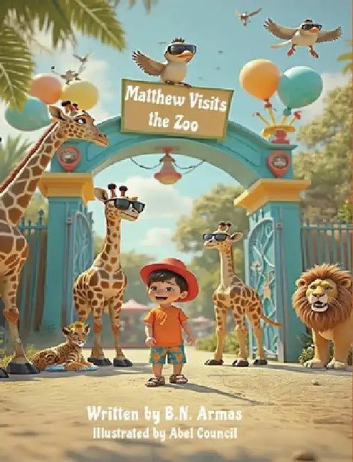 Matthew Visits the Zoo by Armas, B. N.