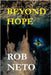 Beyond Hope by Neto, Rob