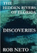 The Hidden Rivers of Florida: Discoveries by Neto, Rob