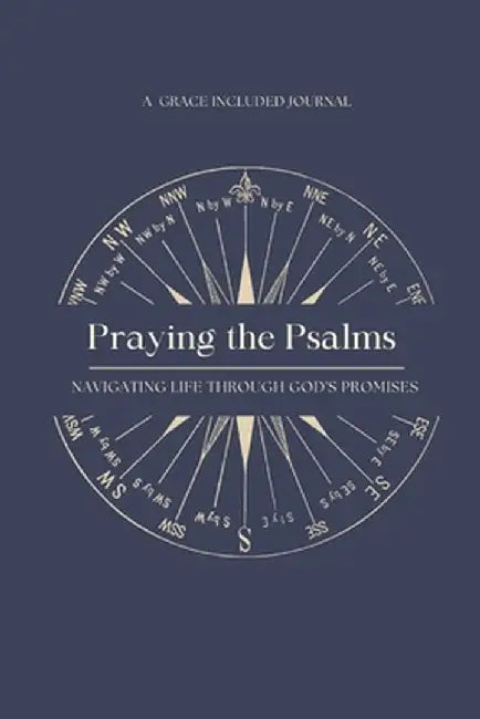 Praying the Psalms by David Grigsby
