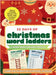25 Days of Christmas Word Ladders: A Fun Holiday Workbook for Kids to Build Vocabulary, Reading, and Spelling Skills by Sparklewood, Abyy