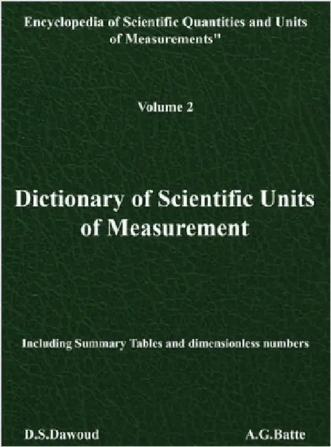 Dictionary of Scientific Units of Measurement - Volume II by Dawoud, D. S.