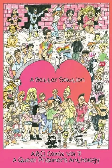 A.B.O. Comix Vol 7: A Better Solution by Casper Cendre