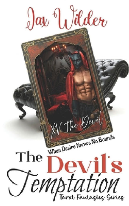 The Devil's Temptation: A Virgin Heroine, Seduction, Self-Discovery, Empowered Innocence, Dark Temptation Romance by Jax Wilder