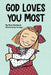God Loves You Most by Tara Norbeck, Tori Higa