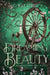 Dreaming Beauty: Fairytale Retelling of La Belle au Bois Dormant by C. Rae D'Arc