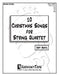10 Christmas Songs for String Quartet: Second Edition by Jeff Bratz